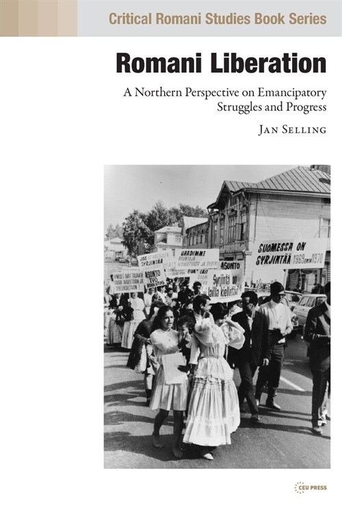 Romani Liberation: A Northern Perspective on Emancipatory Struggles and Progress (Hardcover)