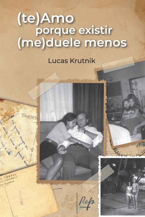 (te)Amo porque existir (me)duele menos (Paperback)