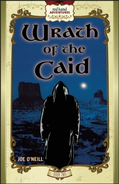 Wrath of the Caid: Red Hand Adventures, Book 2 (Hardcover)