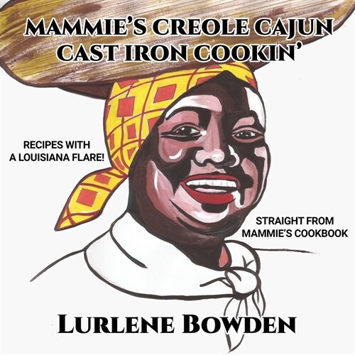 Mammies Creole Cajun Cast Iron Cookin (Paperback)