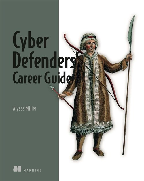 Cyber Defenders Career Guide (Paperback)