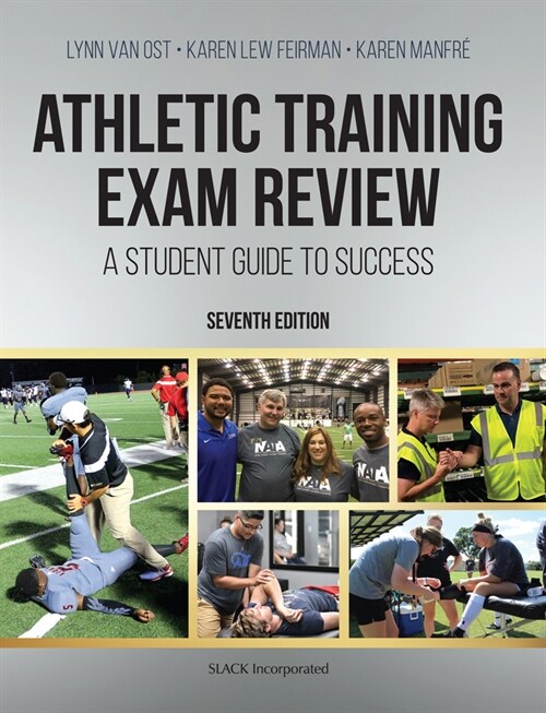 Athletic Training Exam Review: A Student Guide to Success, Seventh Edition (Paperback, 7)