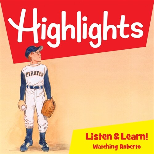 Highlights Listen & Learn!: Watching Roberto: An Immersive Audio Study for Grade 4 (Audio CD)