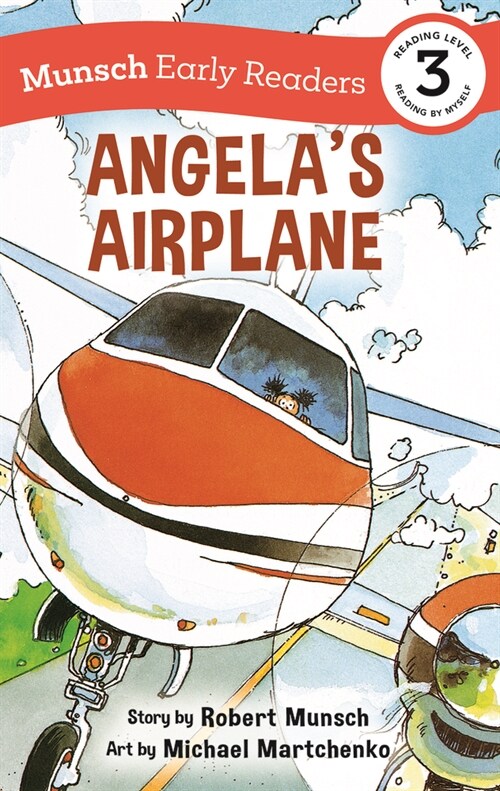 Angelas Airplane Early Reader: (Munsch Early Reader) (Paperback, Adapted)