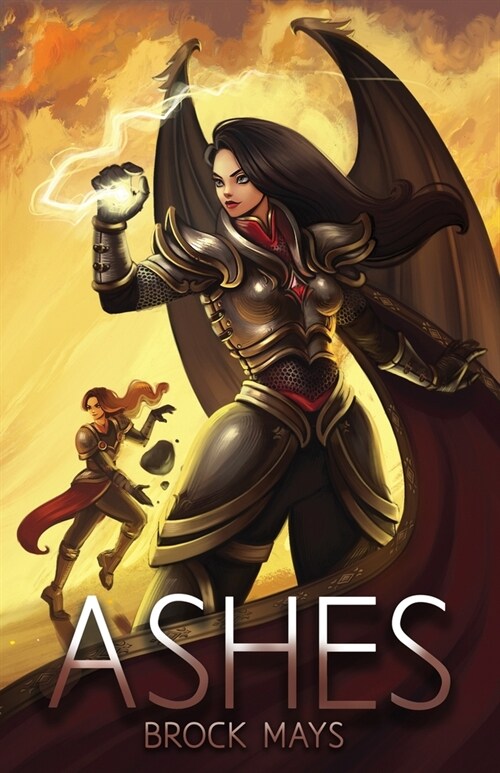 Ashes: Book Two of the Ascension Saga: Book Two of the Ascension Saga (Paperback)