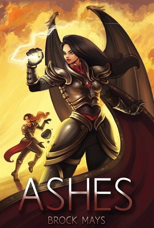 Ashes: Book Two of the Ascension Saga (Hardcover)