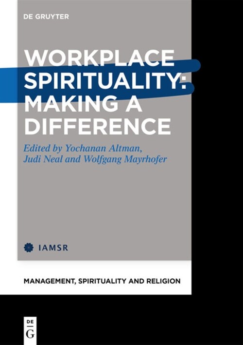 Workplace Spirituality: Making a Difference (Hardcover)