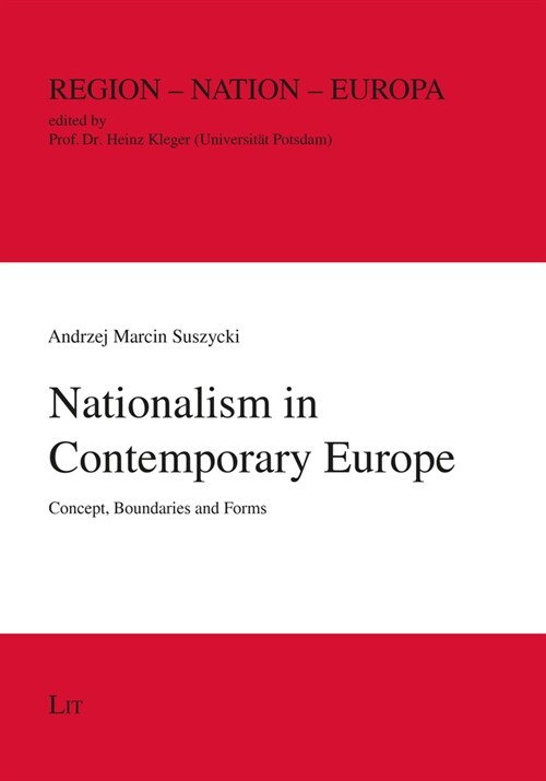 Nationalism in Contemporary Europe: Concept, Boundaries and Forms (Paperback)