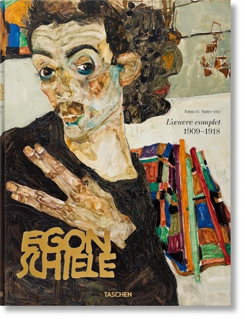 Egon Schiele. lOeuvre Complet 1909-1918 (Hardcover)