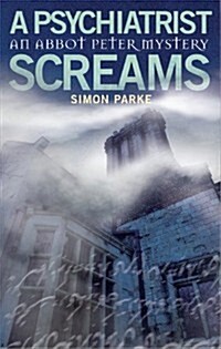 A Psychiatrist, Screams (Paperback)