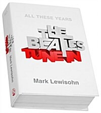The Beatles - All These Years : Volume One: Tune in (Hardcover)