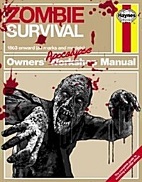 Zombie Survival Manual : The complete guide to surviving a zombie attack (Hardcover)