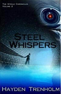 Steel Whispers (Paperback)