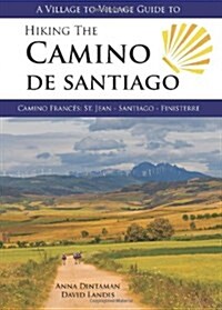 Hiking the Camino De Santiago (Paperback)