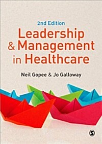 Leadership and Management in Healthcare (Paperback)