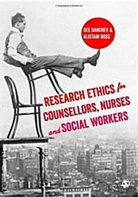 Research Ethics for Counsellors, Nurses & Social Workers (Paperback)