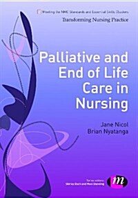 Palliative and End of Life Care in Nursing (Paperback)
