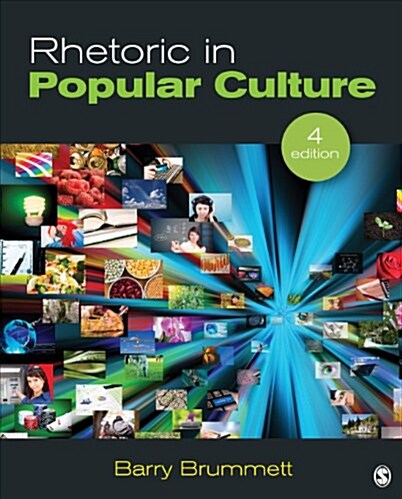 Rhetoric in Popular Culture (Paperback)
