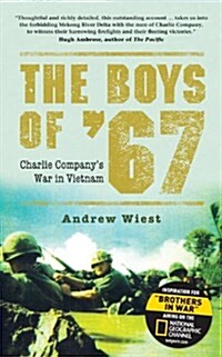 The Boys of ’67 : Charlie Company’s War in Vietnam (Paperback)