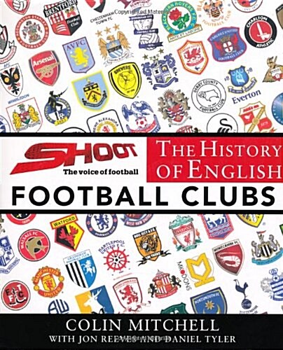 History Of English Football Clubs (Hardcover)