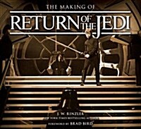 The Making of Return of the Jedi : The Definitive Story Behind the Film (Hardcover)