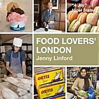Food Lovers London (Paperback)
