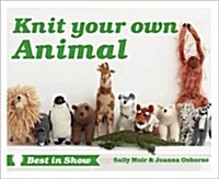 Best in Show: Knit Your Own Zoo (Hardcover)