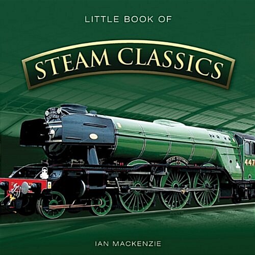 Little Book of Steam Classics (Hardcover)