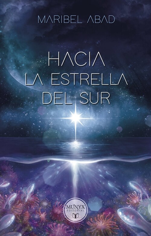 Hacia la estrella del sur (Paperback)