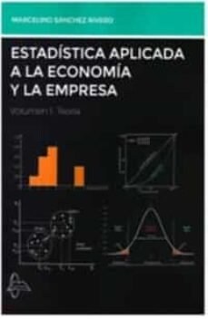 ESTADISTICA APLICADA A LA ECONOMIA Y LA EMPRESA (Paperback)