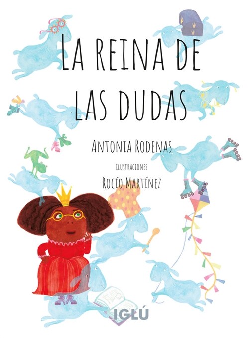 LA REINA DE LAS DUDAS (Paperback)