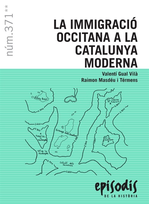 LA IMMIGRACIO OCCITANA A LA CATALUNYA MODERNA (Paperback)