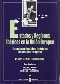 ESTADOS Y REGIONES IBERICOS UNION EUROPEA (Book)