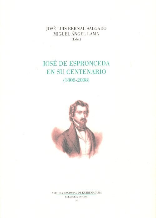 JOSE DE ESPRONCEDA EN SU CENTENARIO (1808-2008) (Paperback)