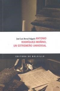 Antonio Rodr guez-Monino, un extremeno universal. (Paperback)