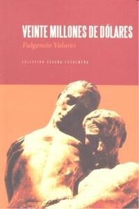 VEINTE MILLONES DE DOLARES (Book)