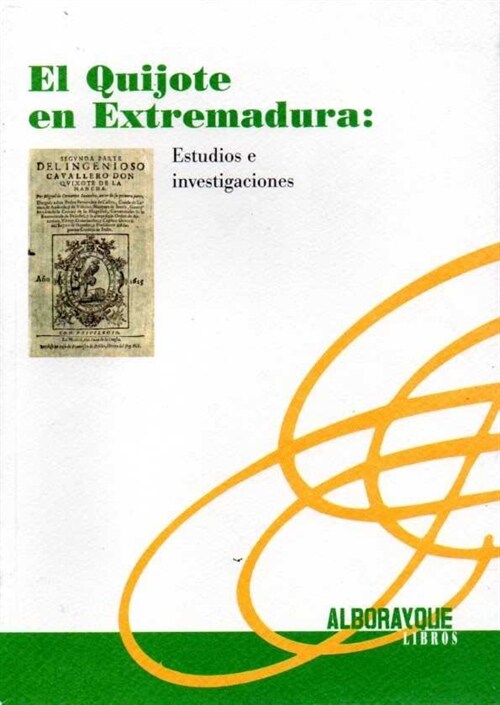 El Qujiote en Extremadura (Paperback)