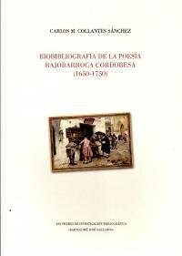 Biobibliografia de la poesia bajobarroca cordobesa (Paperback)