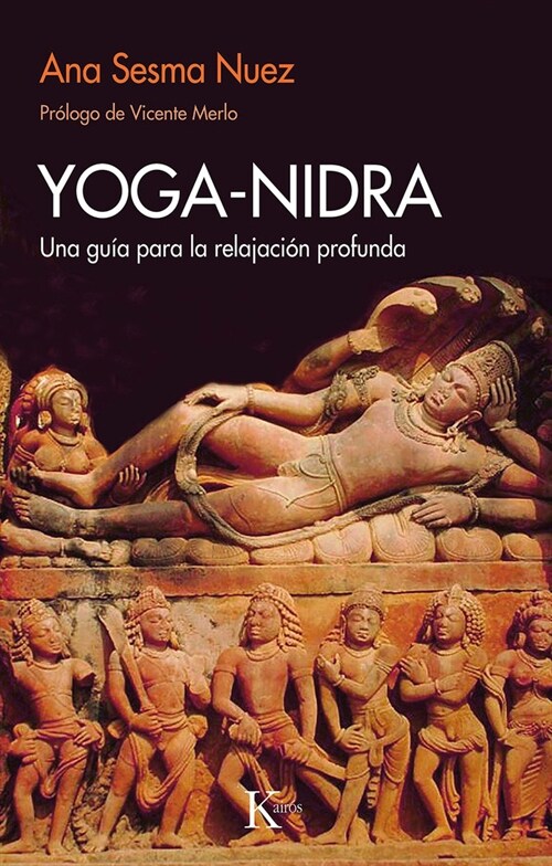 Yoga-Nidra: Una Gu? Para La Relajaci? Profunda (Paperback)