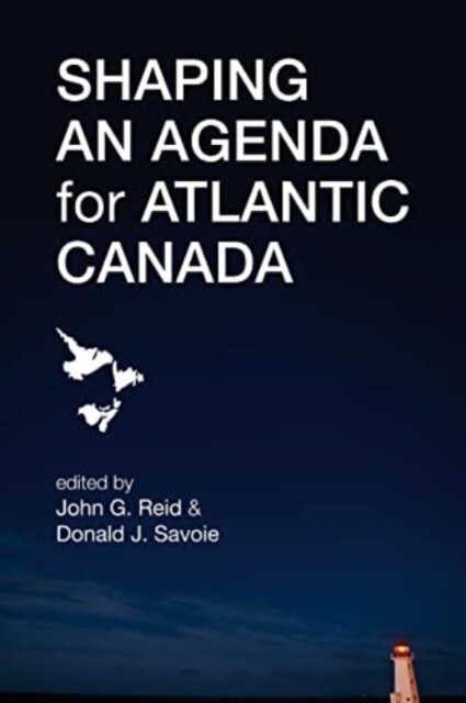 Shaping an Agenda for Atlantic Canada (Paperback)