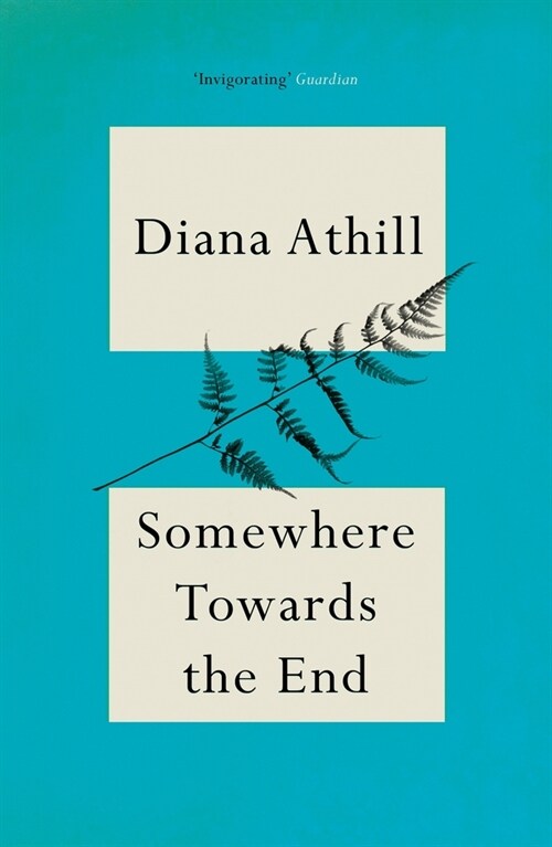 Somewhere Towards The End (Paperback)