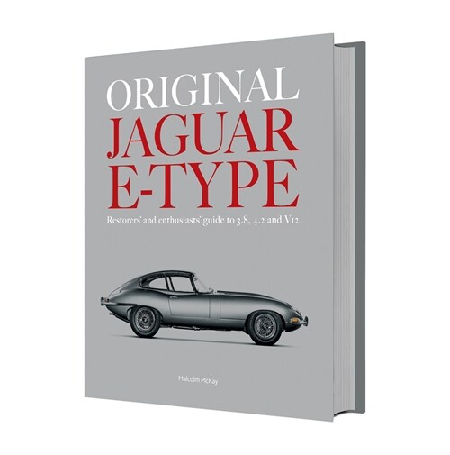 ORIGINAL JAGUAR E-TYPE : A guide to originality for owners, restorers and enthusiasts (Hardcover)