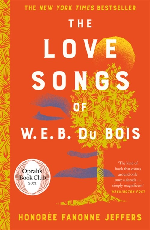 The Love Songs of W.E.B. Du Bois (Hardcover)