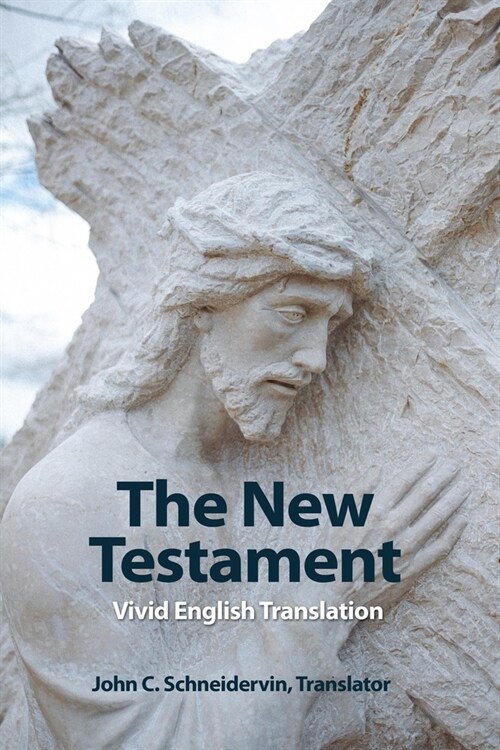 The New Testament: Vivid English Translation (Paperback)