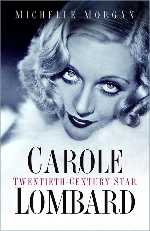 Carole Lombard : Twentieth-Century Star (Paperback, 2 New edition)