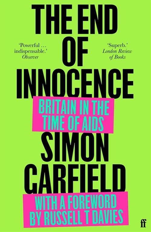 The End of Innocence : Britain in the Time of AIDS (Paperback, Main)