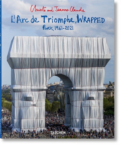 Christo and Jeanne-Claude. lArc de Triomphe, Wrapped (Paperback)
