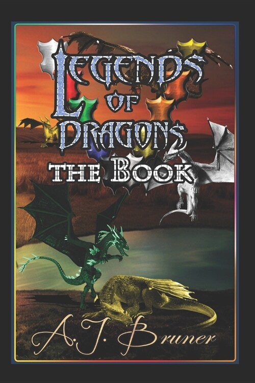 Legends Of Dragons the Book (Paperback)