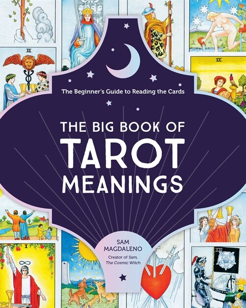The Big Book of Tarot Meanings: The Beginners Guide to Reading the Cards (Paperback)