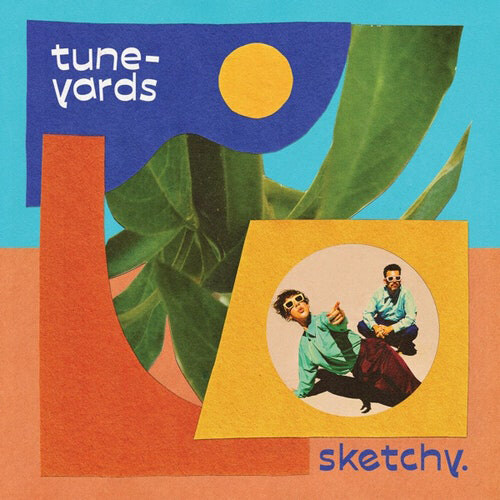 [수입] Tune-Yards - Sketchy